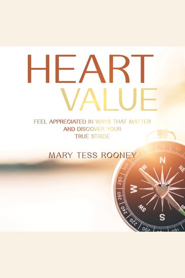 Heart Value - Feel Appreciated in Ways That Matter and Discover Your True Stride - cover