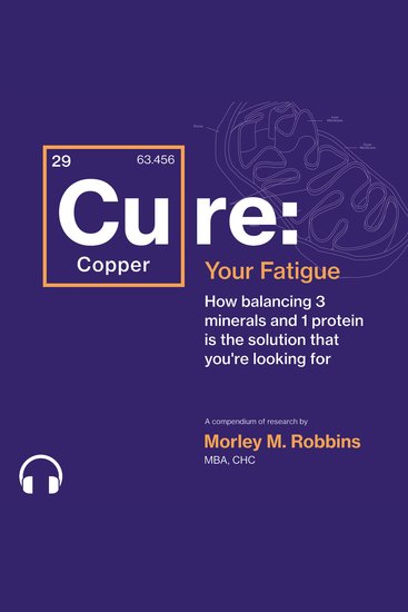 Cure Your Fatigue - How balancing 3 minerals and 1 protein Is the solution that you're looking for - cover