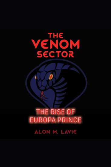 The Rise of Europa Prince - THE VENOM SECTOR - cover