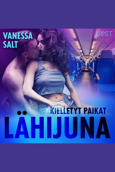 Kielletyt paikat: Lähijuna - Eroottinen Novelli - cover
