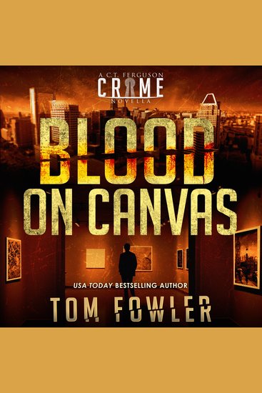 Blood on Canvas - A CT Ferguson Crime Novella - cover