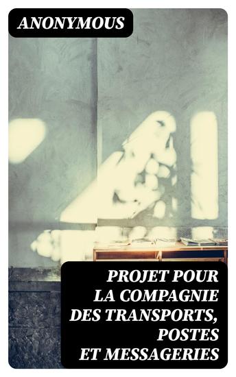 Projet pour la compagnie des transports postes et messageries - cover