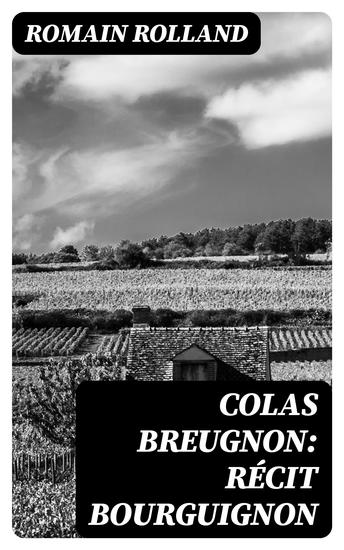 Colas Breugnon: Récit bourguignon - cover