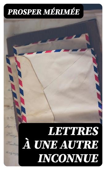 Lettres à une autre inconnue - cover