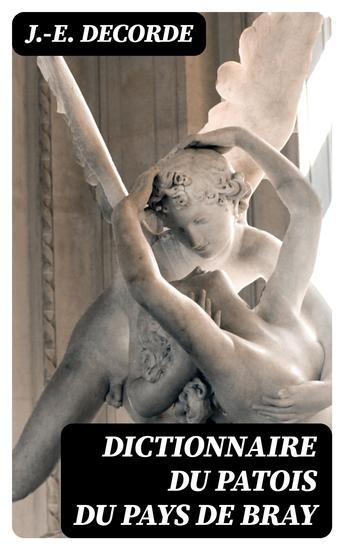 Dictionnaire du patois du pays de Bray - cover