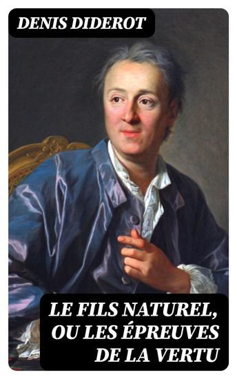 Le fils naturel ou Les épreuves de la vertu - cover