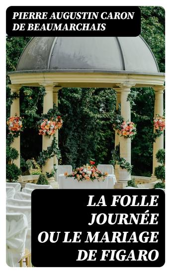 La Folle Journée ou le Mariage de Figaro - cover