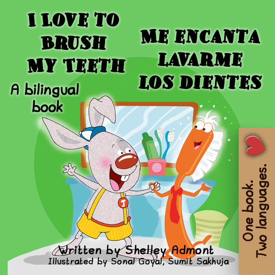 I Love to Brush My Teeth Me encanta lavarme los dientes English