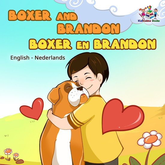 Boxer and Brandon Boxer en Brandon - English Dutch - cover