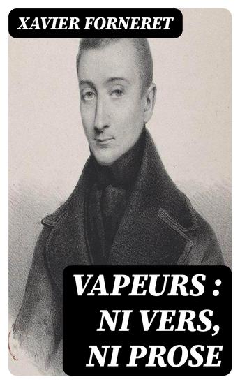 Vapeurs : ni vers ni prose - cover