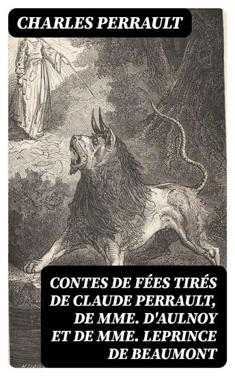 Contes de fées tirés de Claude Perrault de Mme D'Aulnoy et de Mme Leprince de Beaumont - cover