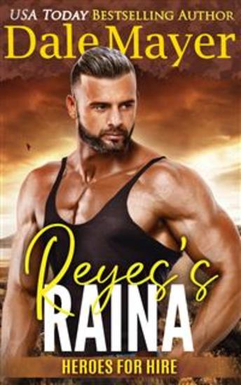 Reyes’s Raina - A SEALs of Honor World Novel - cover