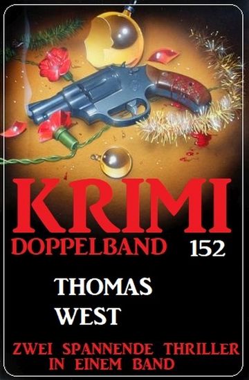Krimi Doppelband 152 - Zwei spannende Thriller in einem Band - cover