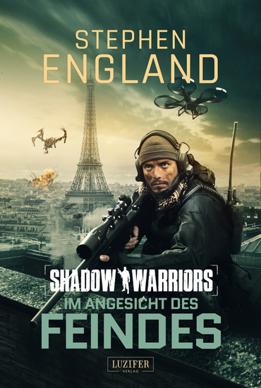 IM ANGESICHT DES FEINDES (Shadow Warriors 4) - Thriller - cover