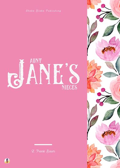 Aunt Jane's Nieces - cover