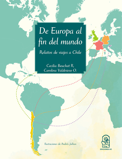 De Europa al fin del mundo - Relatos de viajes a Chile - cover