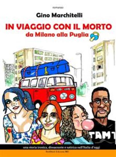 In viaggio con il morto da Milano alla Puglia - cover