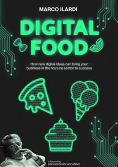 Digital food How new digital ideas can bring your business in the horeca sector to success - cover