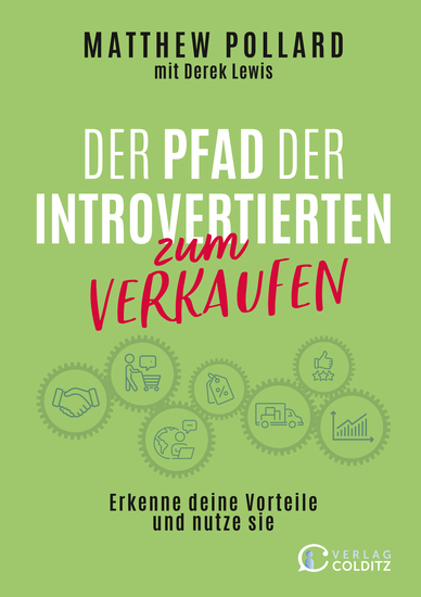 Der Pfad der Introvertierten zum Verkaufen - Erkenne deine Vorteile und nutze sie - cover
