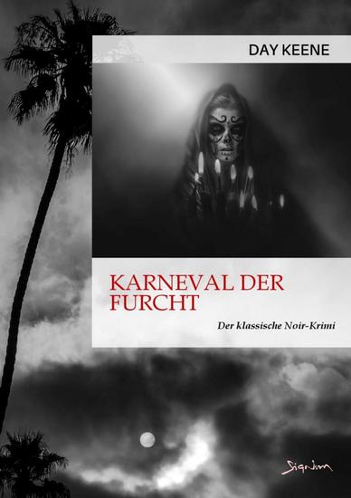 KARNEVAL DER FURCHT - Der klassische Noir-Krimi - cover