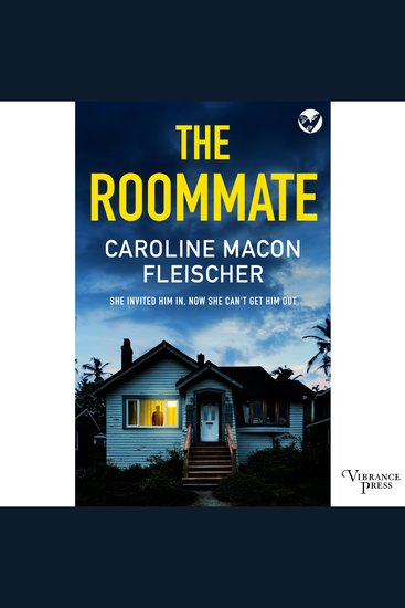 The Roommate - a dark and twisty psychological thriller with an ending you won’t forget - cover