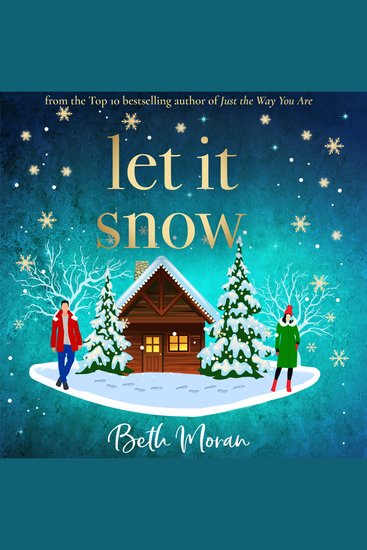 Let It Snow - Curl up over with Beth Moran's perfect cosy read - cover