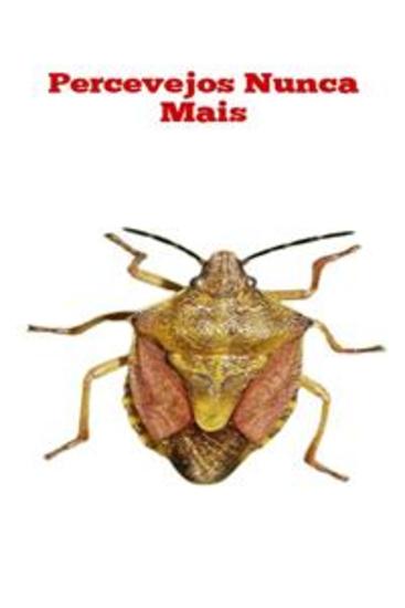 Percevejos Nunca Mais - cover