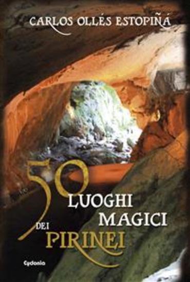 50 Luoghi Magici Dei Pirenei - cover