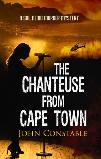 The Chanteuse of Cape Town - A Sol Nemo Mystery - cover