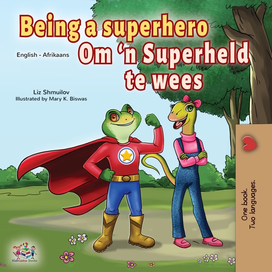 Being a Superhero Om ‘n Superheld te wees - cover