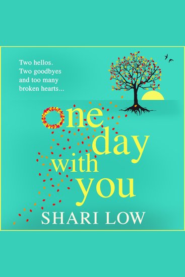 One Day With You - The MASSIVE chart-topping phenomenon from Shari Low - cover