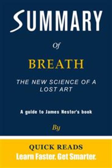 Summary of Breath - The New Science of a Lost Art by James Nestor - cover