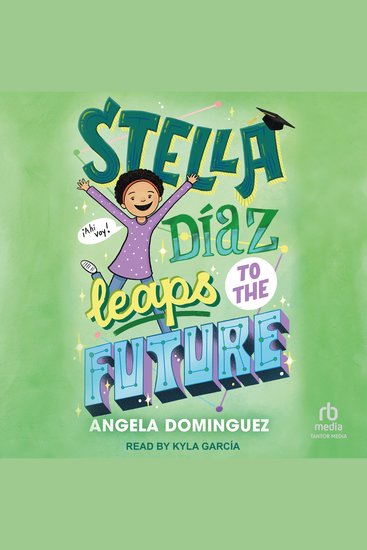 Stella Diaz Leaps to the Future - cover