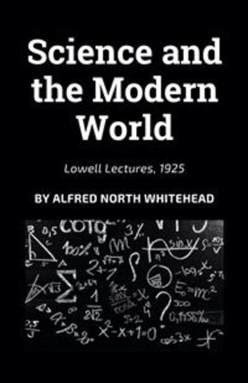 Science and the Modern World - cover