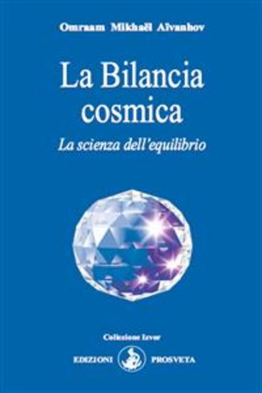 La Bilancia cosmica - La scienza dell'equilibrio - cover
