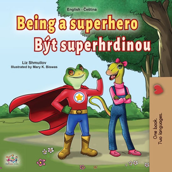 Being a Superhero Být superhrdinou - English Czech Bilingual Book for Children - cover