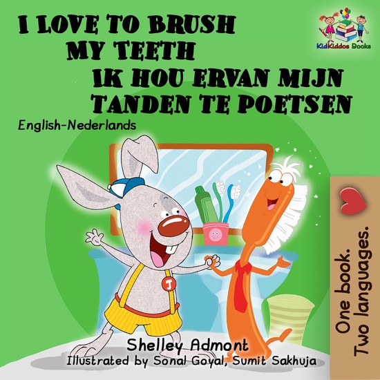 I Love to Brush My Teeth Ik hou ervan mijn tanden te poetsen - cover