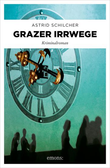 Grazer Irrwege - Kriminalroman - cover
