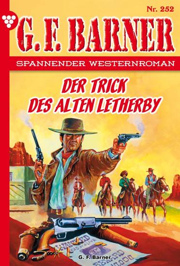 Der Trick des alten Letherby - GF Barner 252 – Western - cover