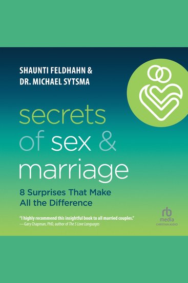 Secrets of Sex and Marriage - 8 Surprises That Make All the Difference - cover