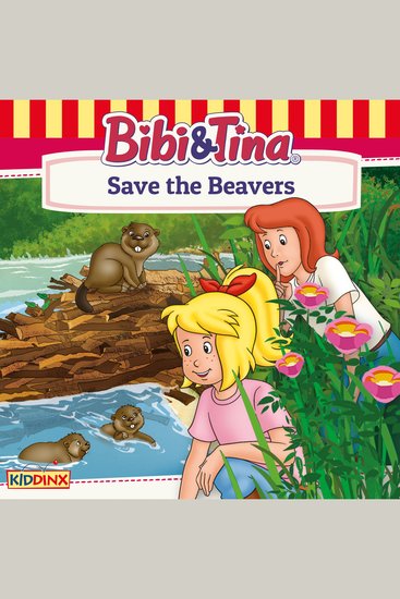 Bibi and Tina Save the Beavers - cover