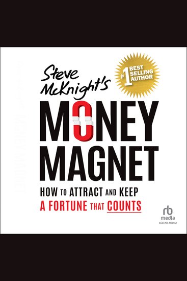 Money Magnet - How to Attract and Keep a Fortune That Counts - cover