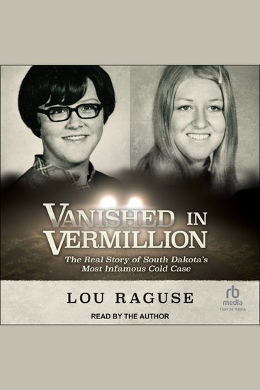 Vanished in Vermillion - The Real Story of South Dakota's Most Infamous Cold Case - cover