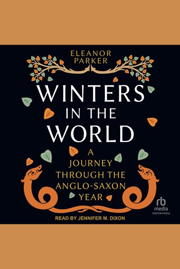 Winters in the World - A Journey through the Anglo-Saxon Year - cover