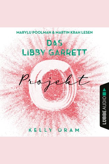 Das Libby Garrett Projekt (Ungekürzt) - cover