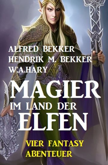 Magier im Land der Elfen: Vier Fantasy-Abenteuer - cover