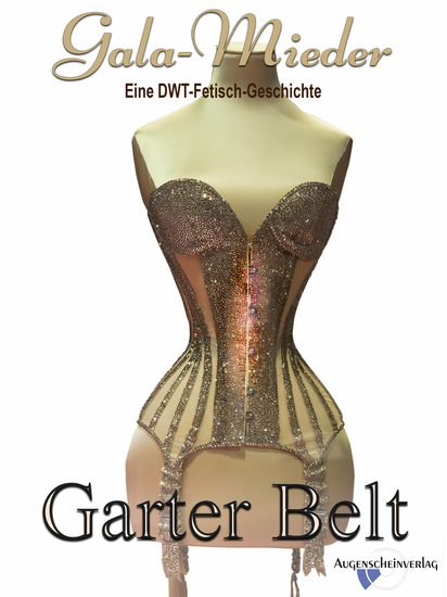 Gala-Mieder - Eine DWT-Fetisch-Geschichte - cover