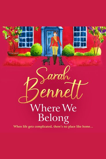 Where We Belong - The start of a heartwarming romantic series from Sarah Bennett - cover