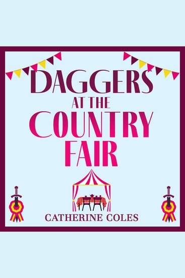 Daggers at the Country Fair - A cozy murder mystery from Catherine Coles - cover