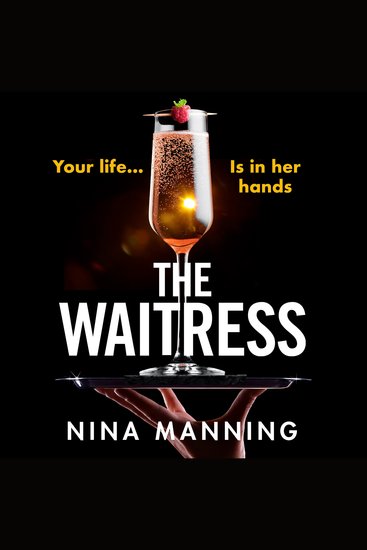The Waitress - The gripping edge-of-your-seat psychological thriller from the bestselling author of The Bridesmaid - cover